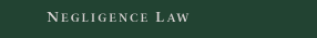 Negligence Law