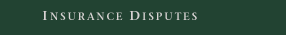 Insurance Disputes